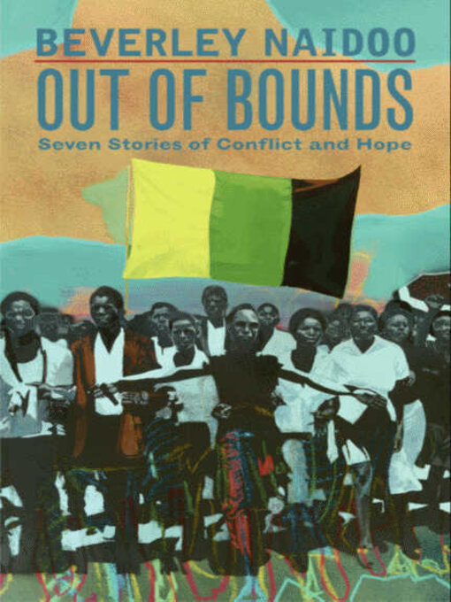 Title details for Out of Bounds by Beverley Naidoo - Available